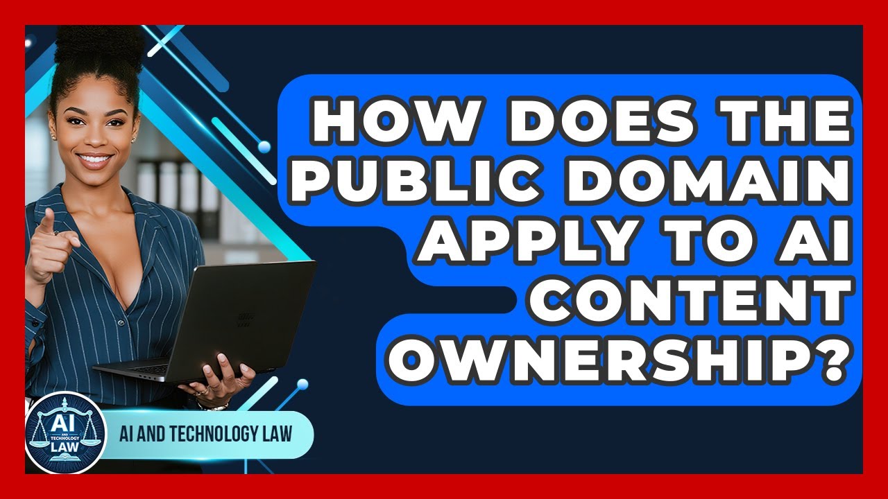 Public Domain & AI Content Ownership: What You Need to Know 🤖