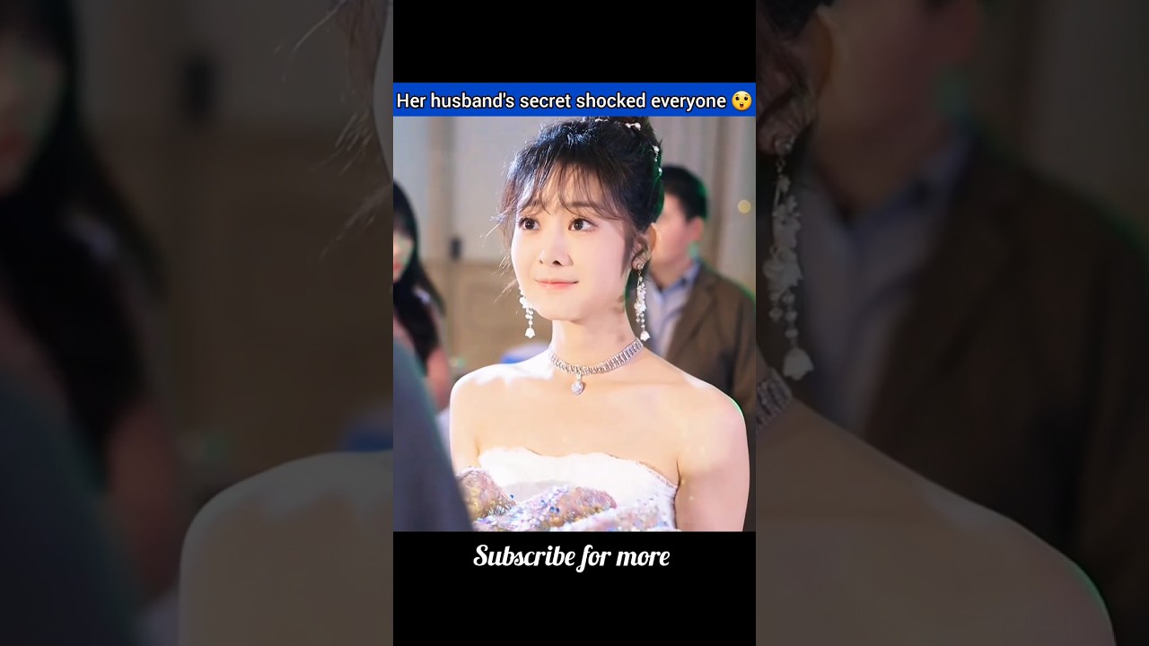 Husband's Secret Shocks Everyone 😲 | Chinese Drama Explained