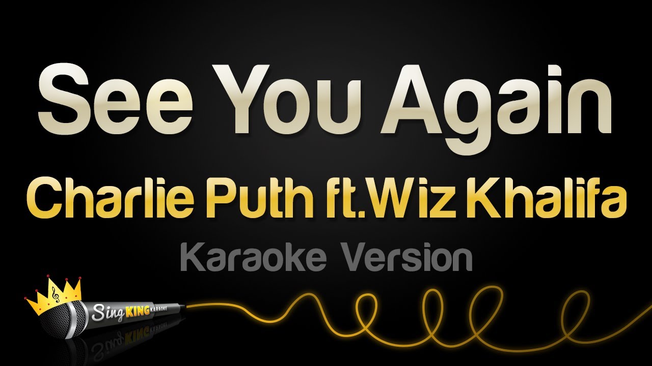 Sing Along to Wiz Khalifa & Charlie Puth's 'See You Again' 🎤 | Karaoke Version
