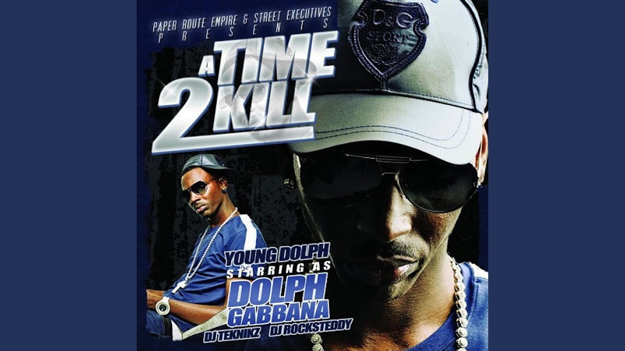 Time 2 Kill by Young Dolph (2012)