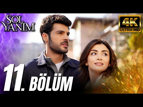 Sol Yanım 11. Bölüm (4K) – Heyecan Dolu Anlar ve En Yeni Bölüm Şimdi İzle! 🏆