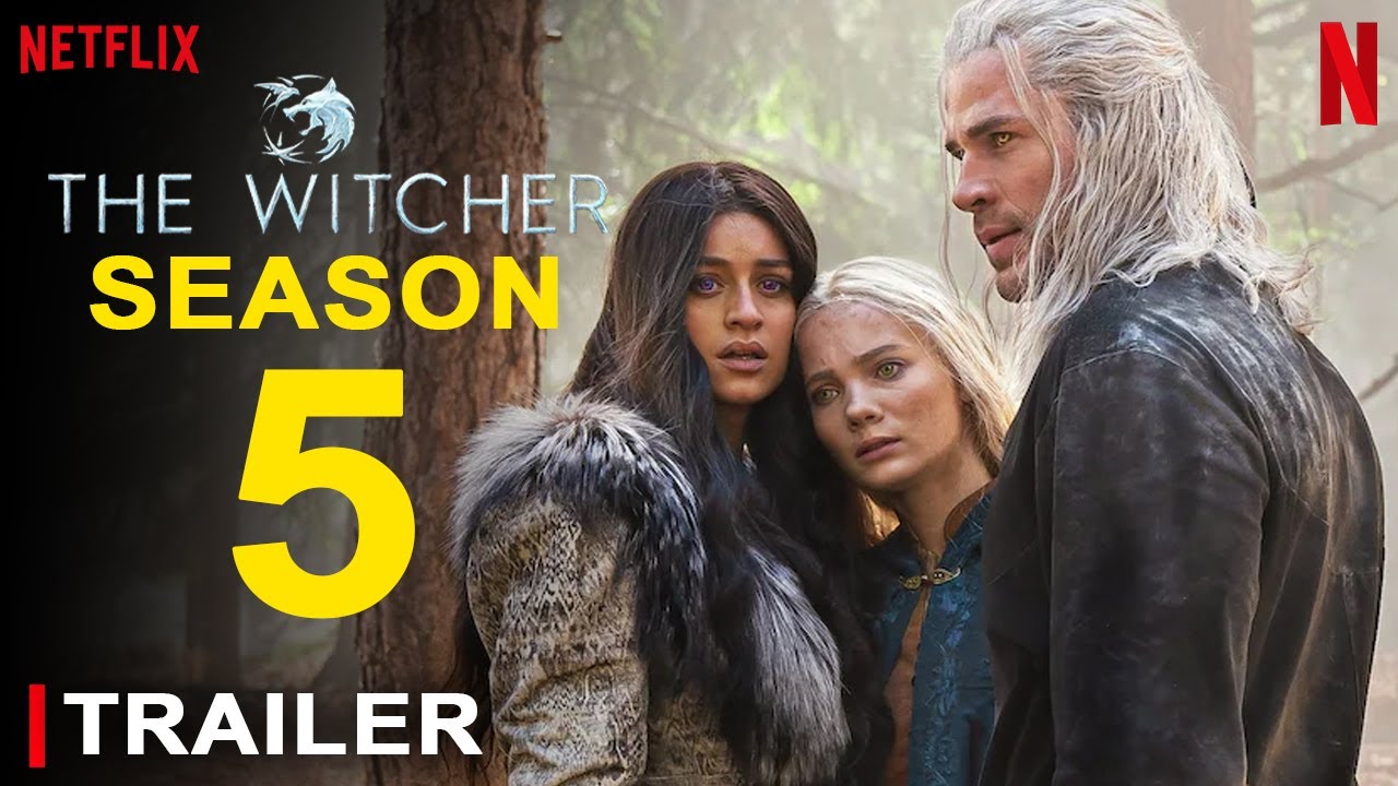 The Witcher Season 5 Trailer Reveals Liam Hemsworth & More | Cast, Review & Updates