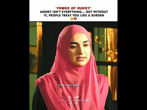 Power Of Money 😣💰||#bakhtawar #powerofmoney #edit #yumnazaidi #explore #trending #fyp #shorts