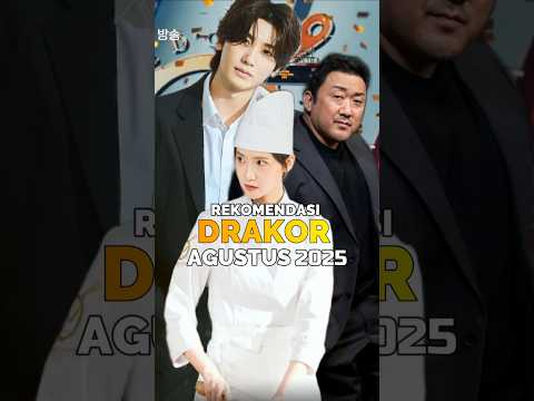 Rekomendasi Drakor Bulan Agustus 2025 #drakorindonesia #drakorrekomendasi