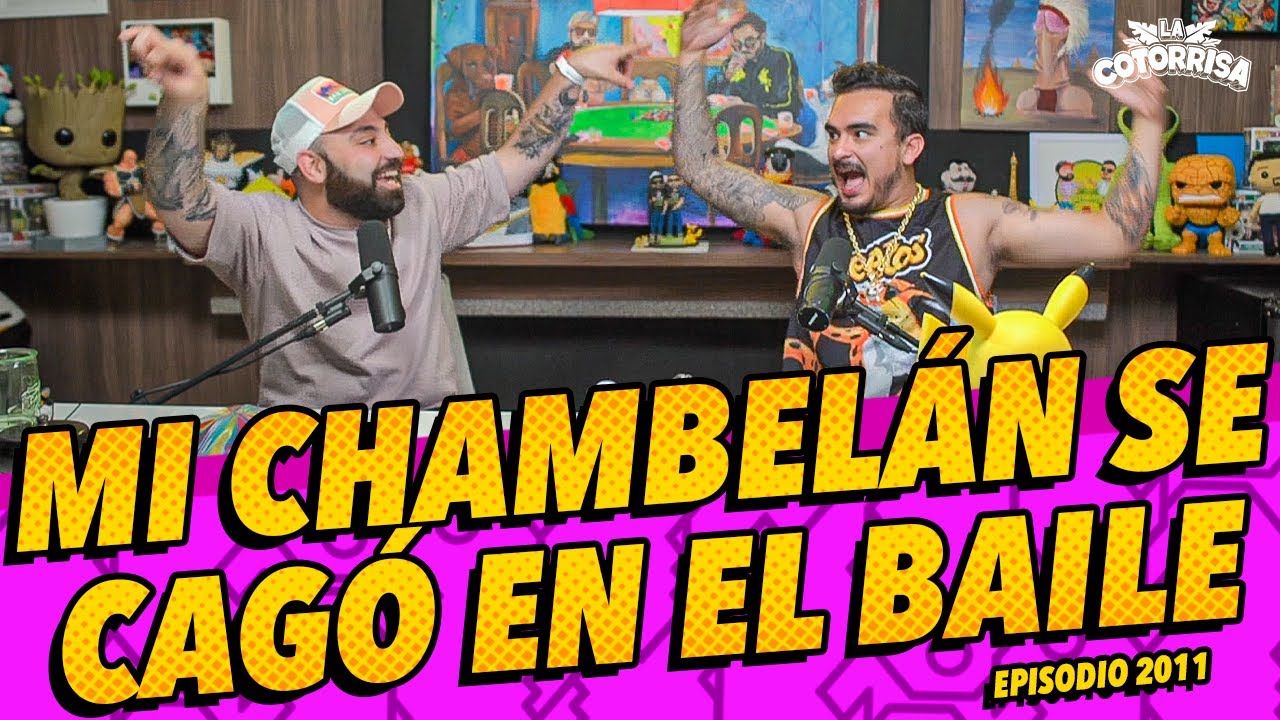 La Cotorrisa - Episodio 211: Mi chambelán se cagó en el baile