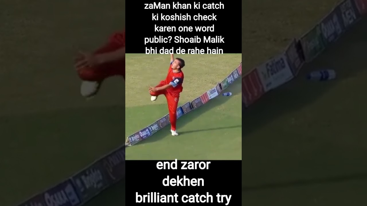 ZaMan Khan's Best Catch Try 🏏