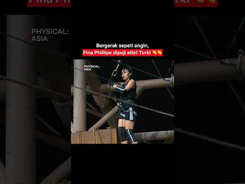 Atlet Indonesia, Fina Phillipe, Bikin Atlet Turki Minder 💪 | Physical: Asia