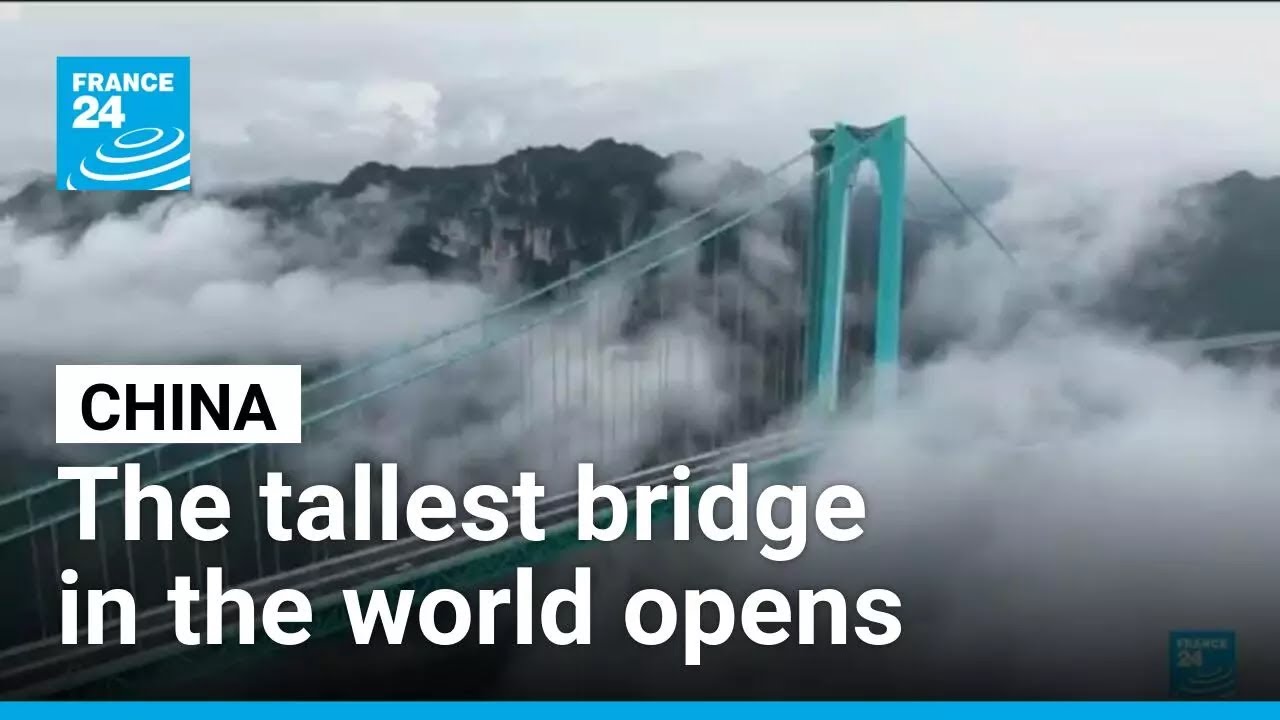 China Opens World's Tallest Bridge in Guizhou 🌉