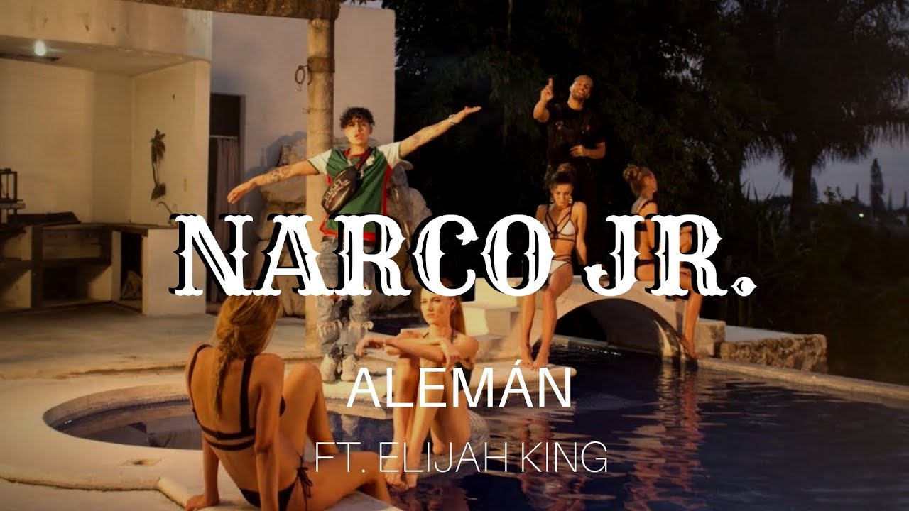 Alemán feat. Elijah King - Narco Jr. (Video Oficial) 🎥