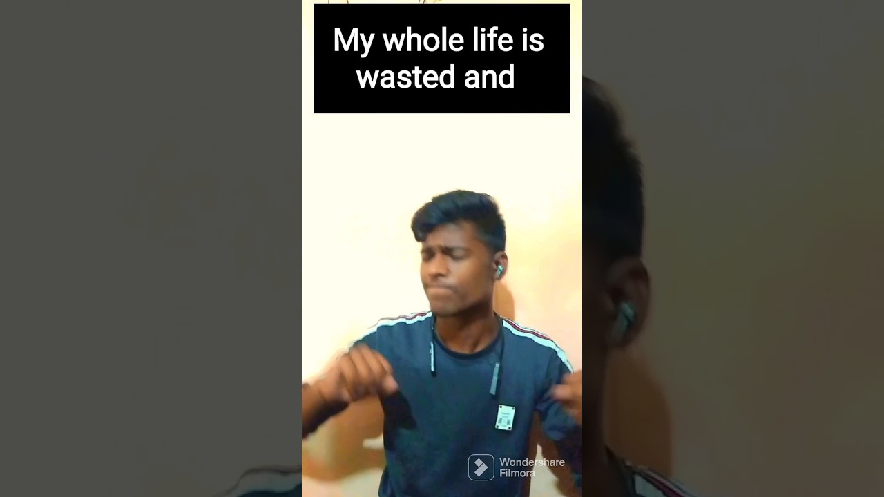 My whole life is wasted 😛 #short