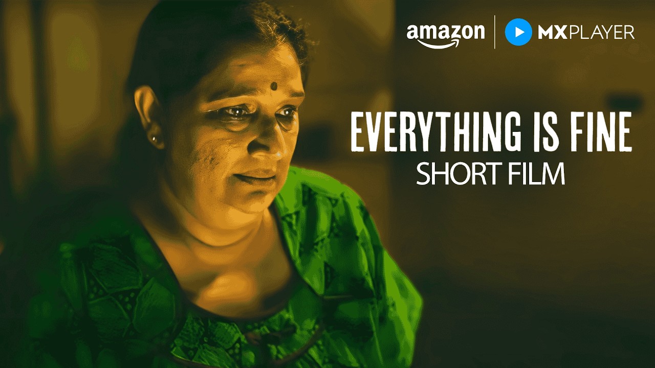 Everything Is Fine - Short Film | Seema Pahwa & Palomi Ghosh 🎬