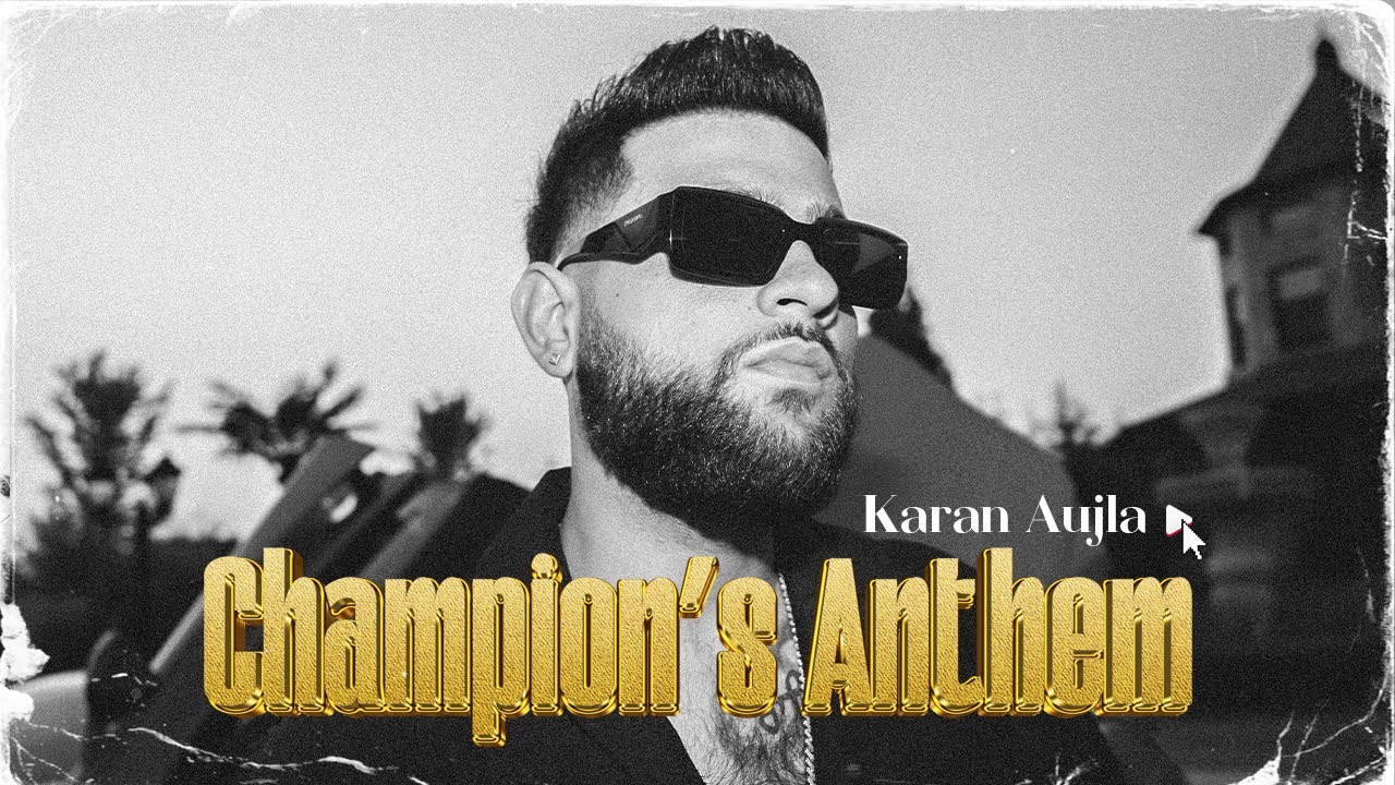 Champions Anthem Official Video 🎶 | Karan Aujla & Ikky | Latest Punjabi Hit 2023