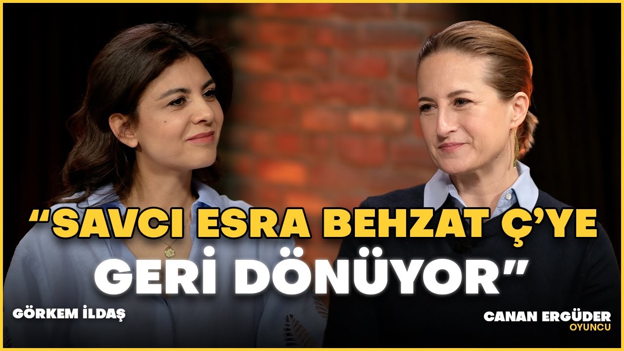 Esra Savcı Return: Canan Ergüder’s Efsane Dönüş ve İlham Veren Hikayesi 🎬