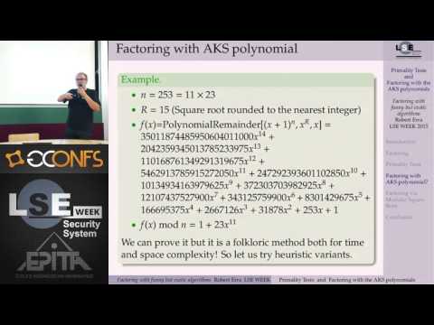 Primality Tests and Factoring with the AKS polynomials - Robert Erra - LSE Week 2015