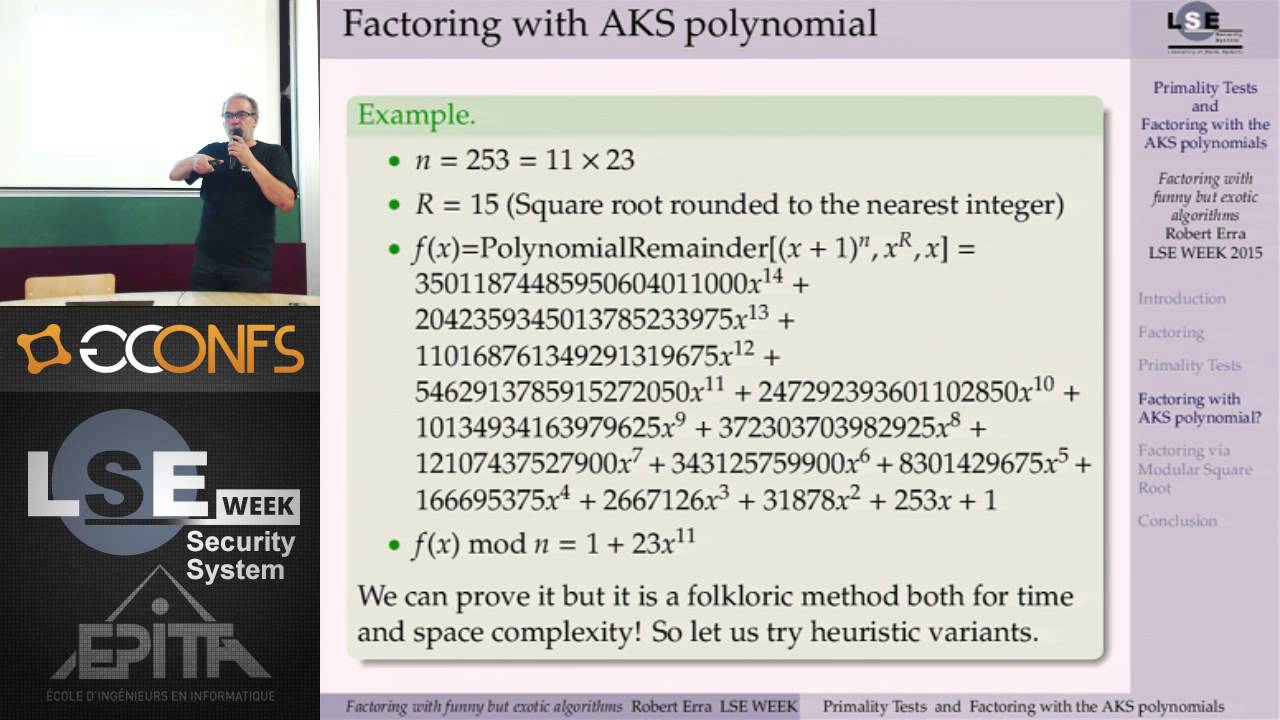 Primality Tests and Factoring Using AKS Polynomials - Robert Erra - LSE Week 2015