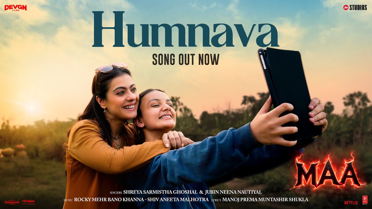 Humnava Song by Shreya Ghoshal from MAA 🎶