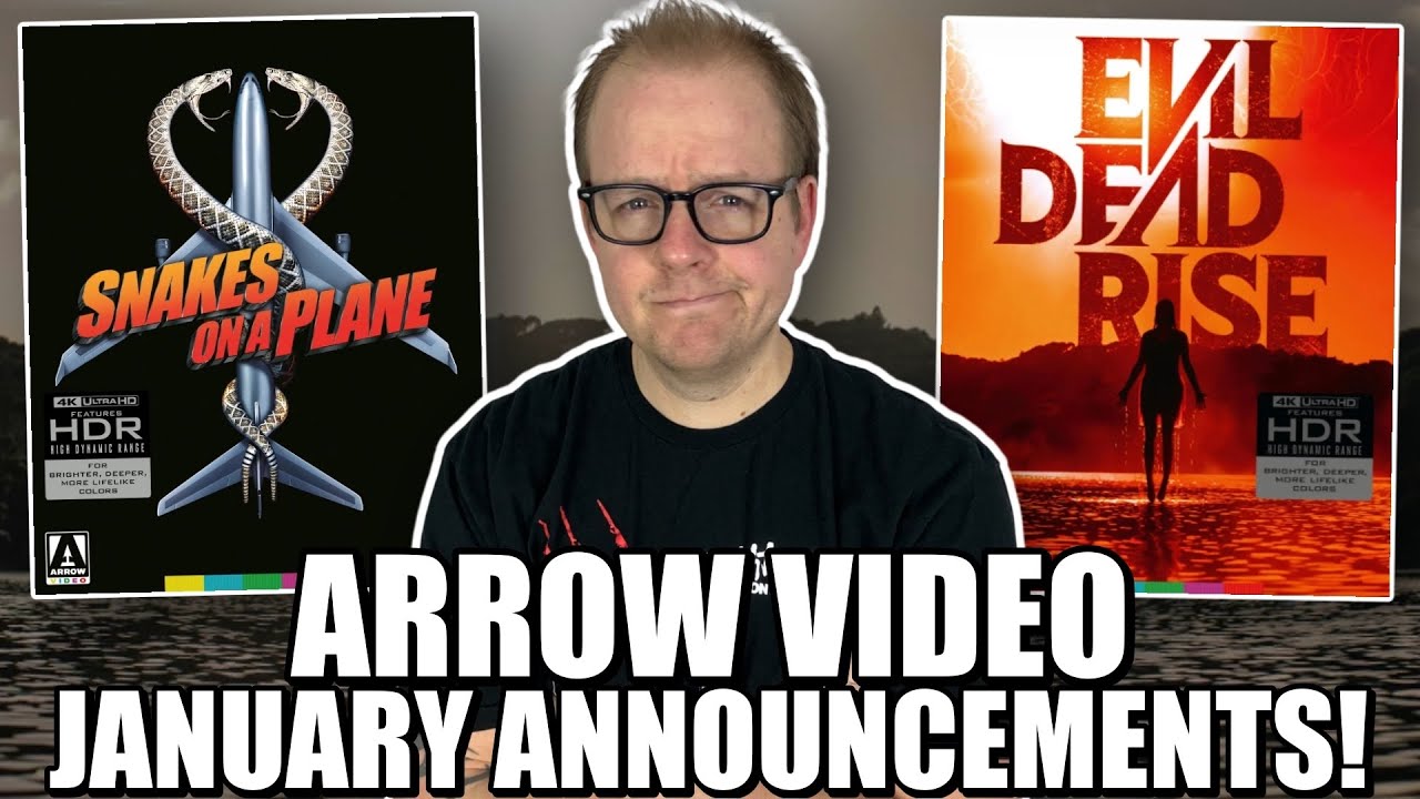 Arrow Video Announces Exciting January 2026 Releases: Snakes On A Plane 4K & Evil Dead Rise! 🎬