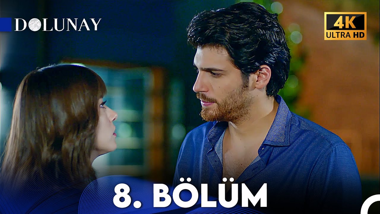 Dolunay 8. Bölüm (4K Ultra HD) – Heyecan Dolu Anlar ve Sürprizler!