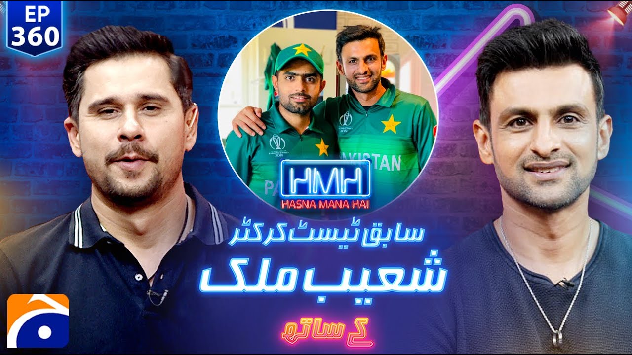 Shoaib Malik & Tabish Hashmi on Hasna Mana Hai Ep 360 🎙️