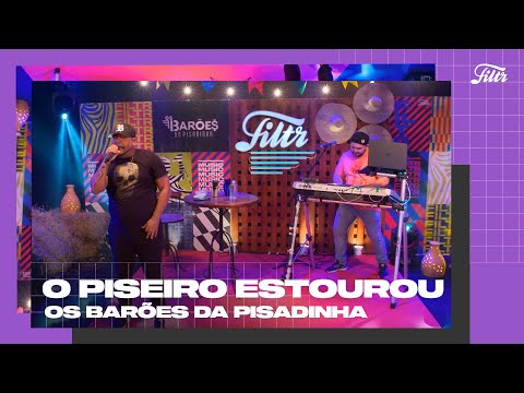 OS BARÕES DA PISADINHA - O Piseiro Estourou (Ao Vivo) | Filtr Brasil