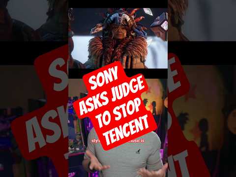 Sony asks judge to stop Tencent