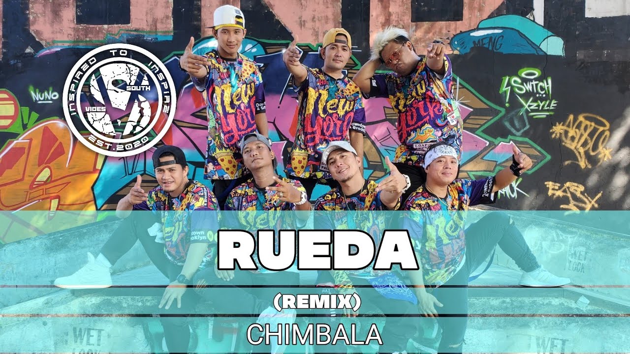 RUEDA Remix by CHIMBALA | SouthVibes