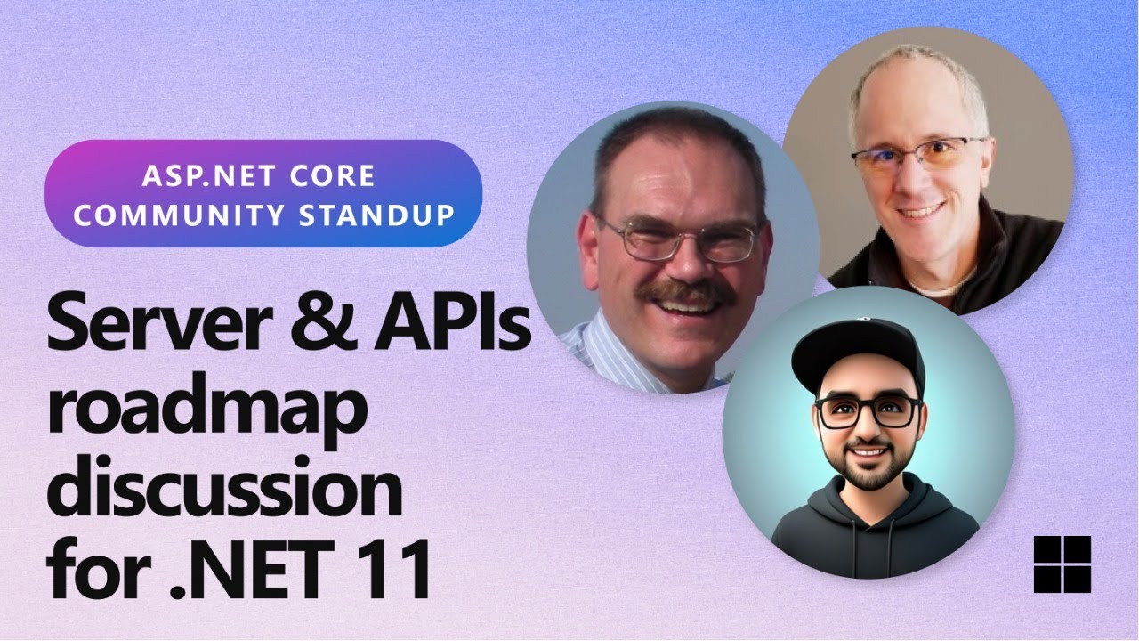 ASP.NET Community Standup: .NET 11 Server & API Roadmap