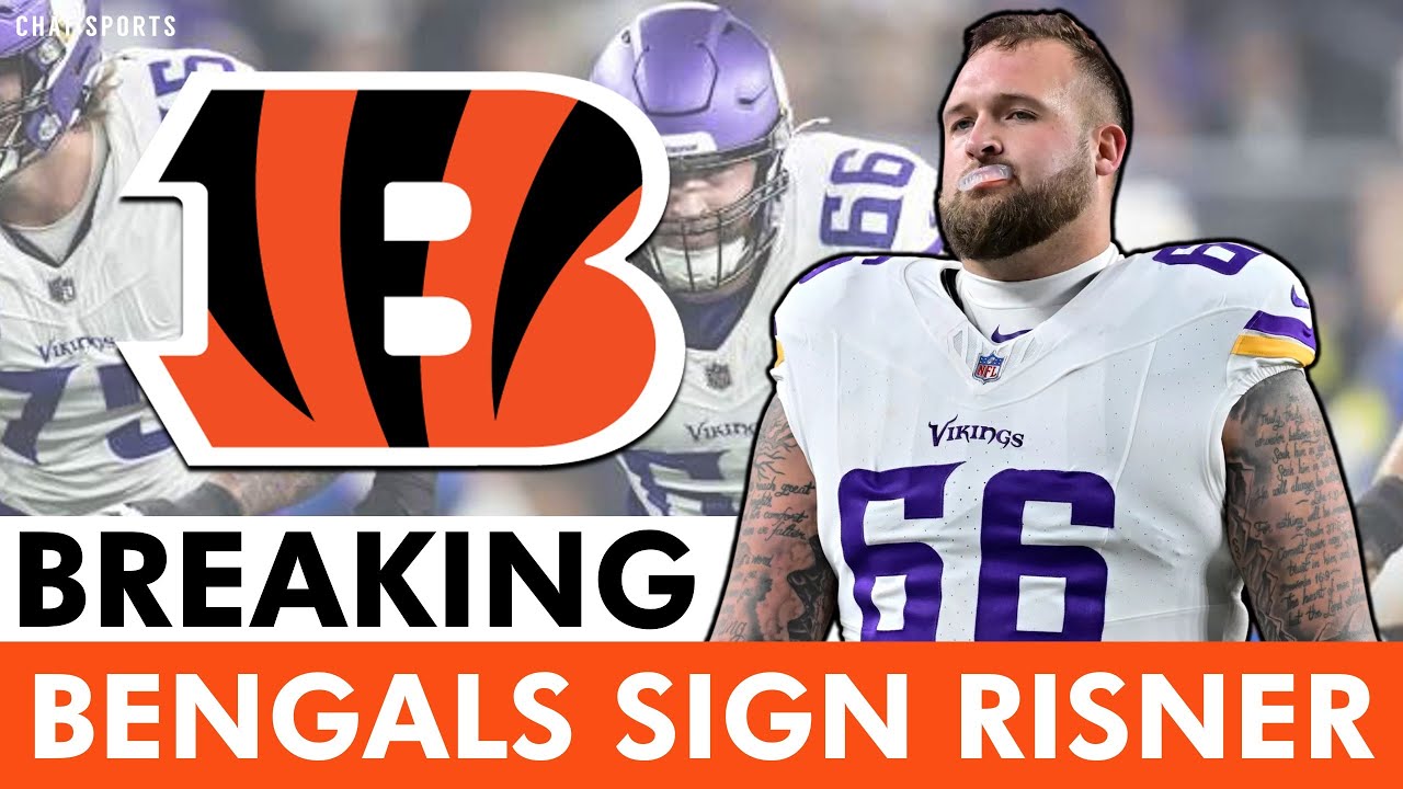 THIS IS BIG! Cincinnati Bengals Sign Dalton Risner! | Bengals Roster News
