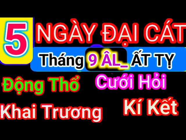 Lịch Ngày Tốt Tháng 9 Năm 2025: Chọn Ngày Cưới, Khai Trương & Động Thổ 🌟