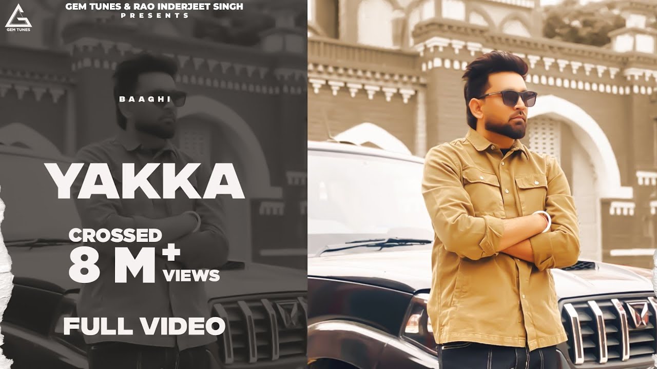 Yakka Official Video 🎶 | Baaghi Punjabi Song