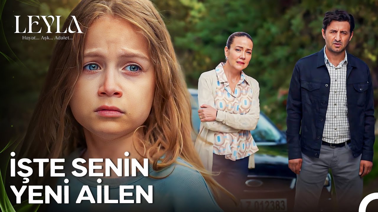 Güzide Leyla'ya Yeni Aile Buluyor - Bölüm 4 🌟