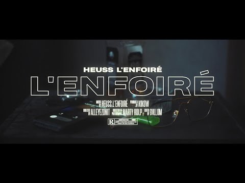 Heuss L'enfoiré - L'enfoiré (Clip Officiel)