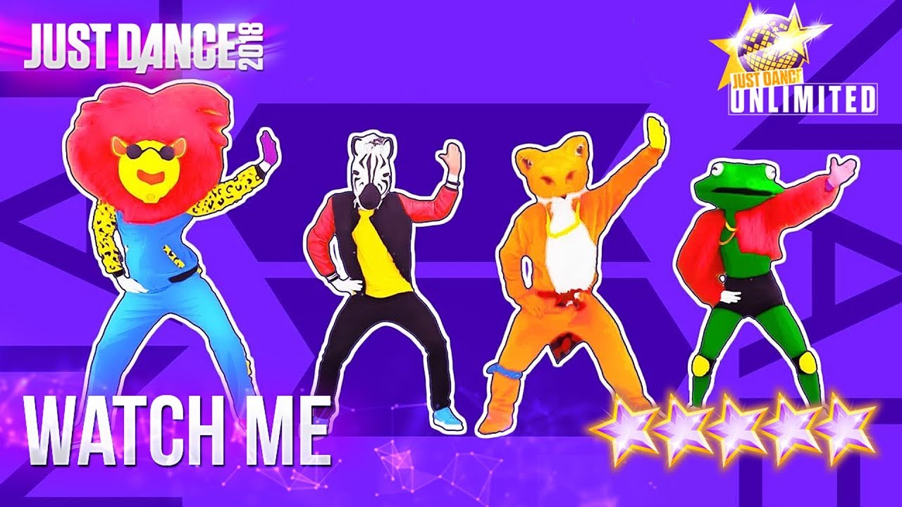 Just Dance 2018: Watch Me (Whip/Nae Nae) - 5 Stars Performance