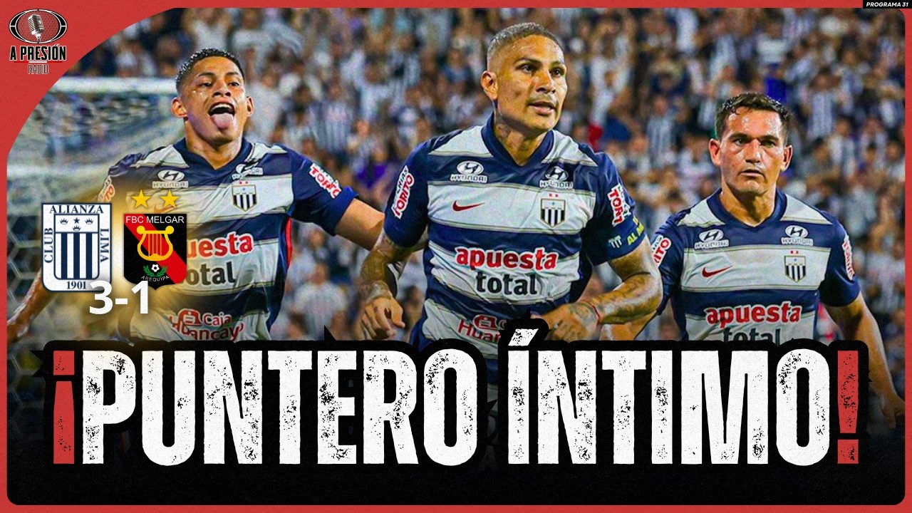 ¡PUNTERO ÍNTIMO! ALIANZA LIMA 3-1 FBC MELGAR