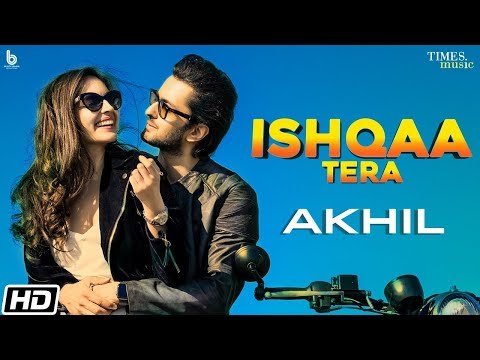Ishqaa Tera | Akhil | Vibhav Roy | Sarah Anjuli | Latest Punjabi Songs 2020