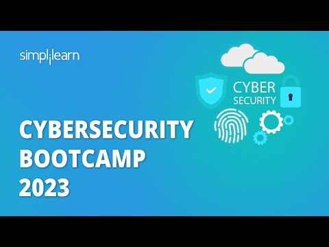 Cybersecurity Bootcamp 2023 | Cybersecurity Bootcamp for Beginners | Simplilearn