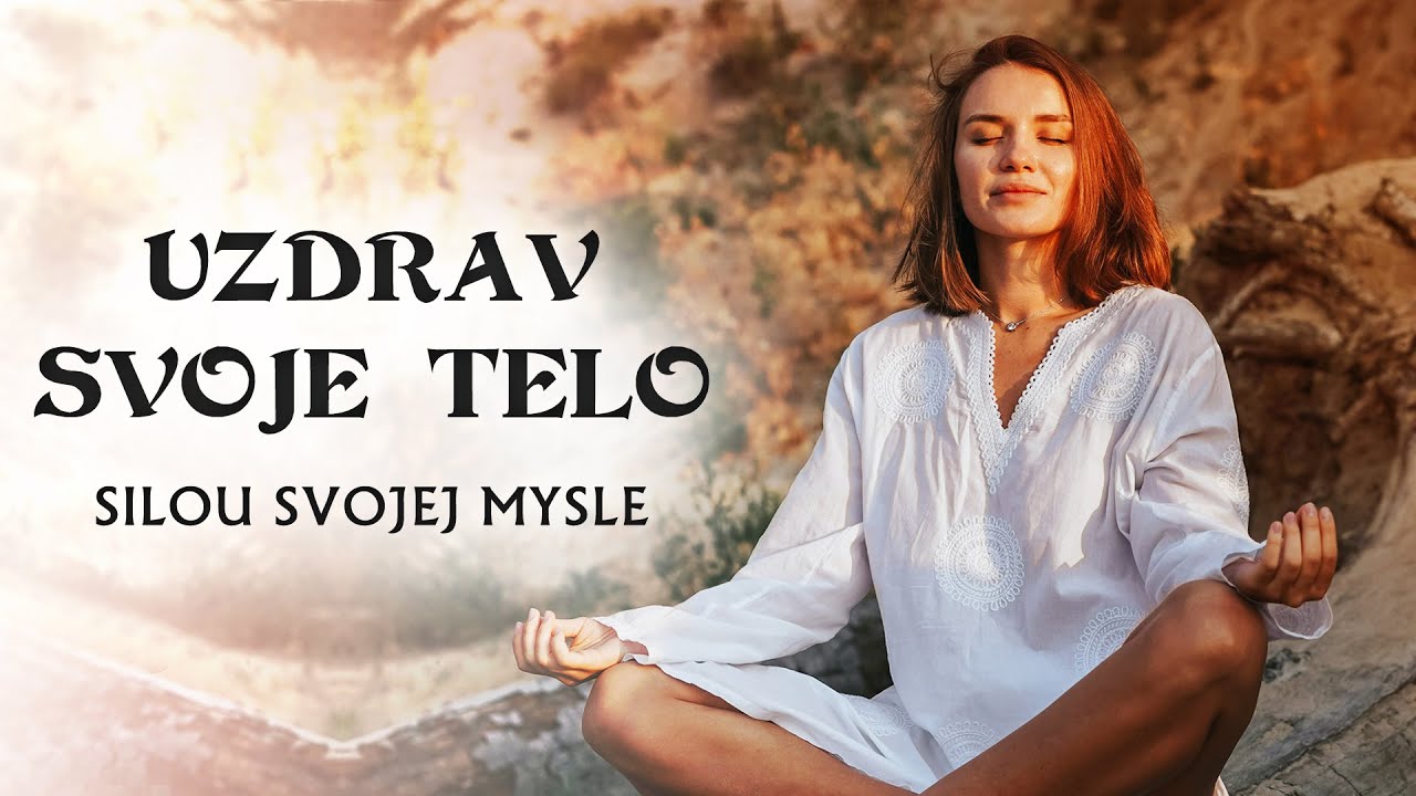 Uzdravte Svoje Telo Silou Mysle s Meditáciou a Binaurálnymi Rytmami 🌟