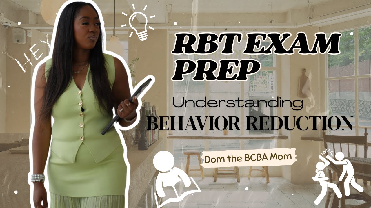 RBT Study Guide: Behavior Reduction Basics 📘