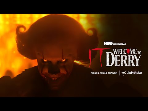 HBO Original IT: Welcome To Derry | Weeks Ahead Trailer | JioHotstar