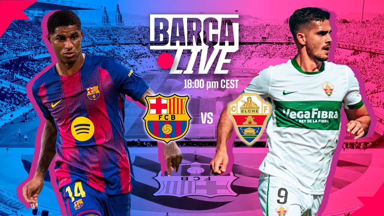 🚨 Live: FC Barcelona vs Elche – La Liga Matchday 11 | Watch Now!