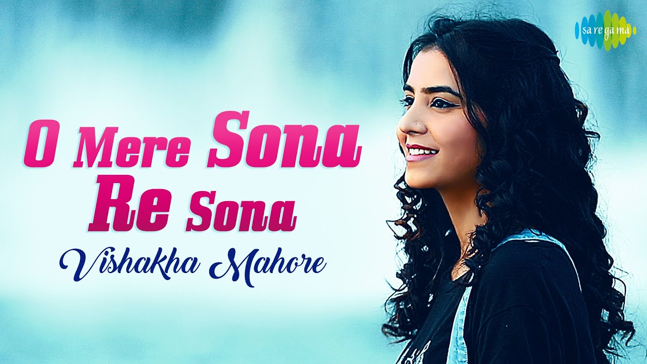 O Mere Sona Re Sona | Beautiful Cover by Vishakha Mahore 🎶
