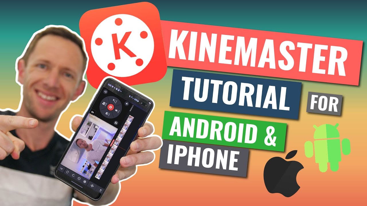 KineMaster Video Editing Guide for Android & iPhone