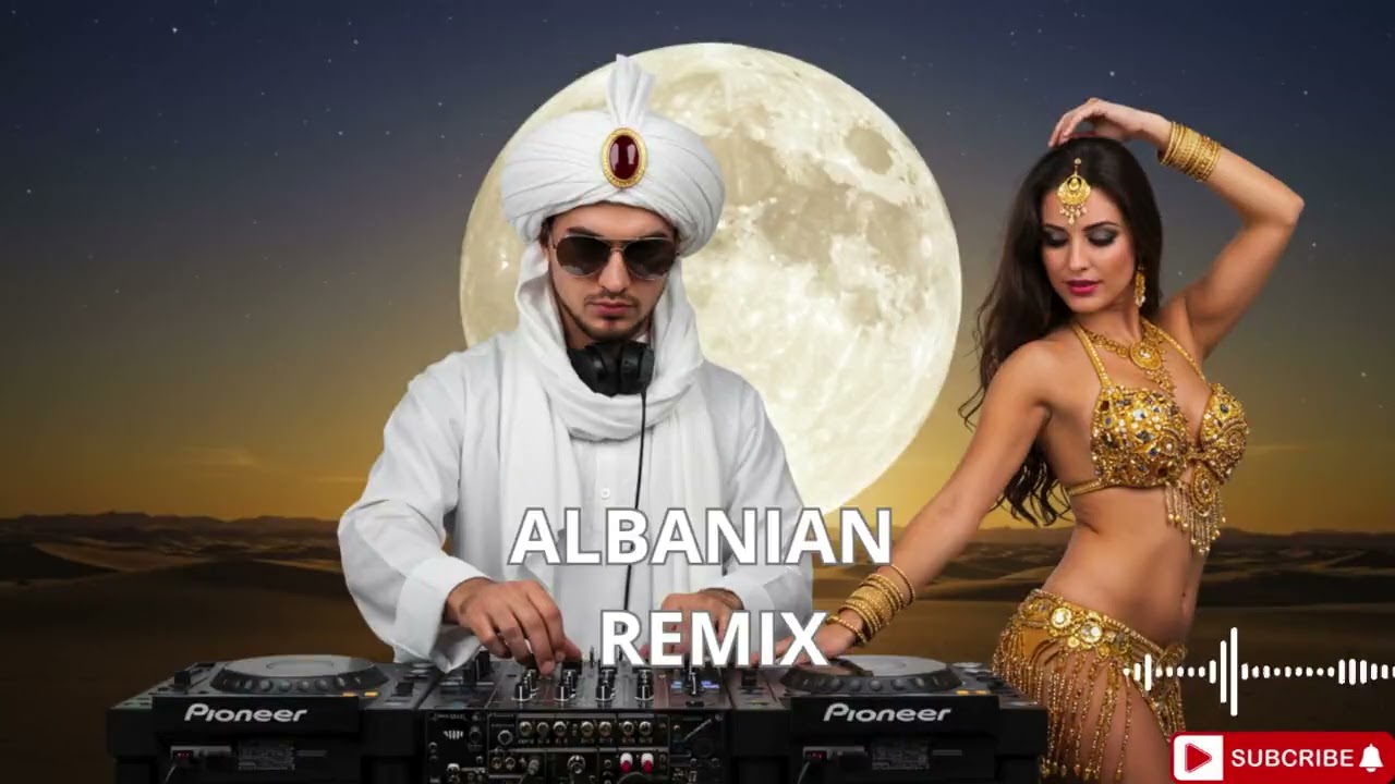 Albanian Remix 2025: Arabic & Balkan Fusion 🎶