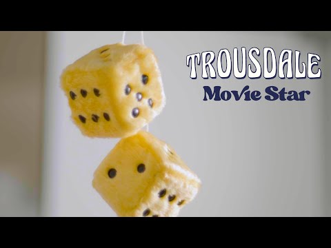 Trousdale - Movie Star (Official Lyric Video)