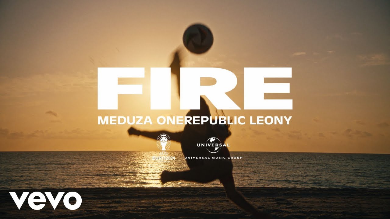 MEDUZA, OneRepublic & Leony - Fire (UEFA EURO 2024 Song)
