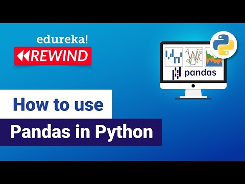 How to use Pandas in Python | Python Pandas Tutorial | Python Tutorial | Edureka Rewind