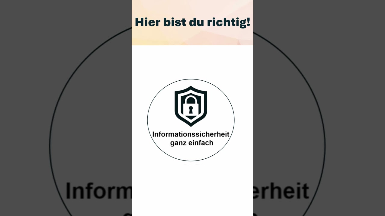 Einfach und verständlich: Dein Einstieg in die Informationssicherheit 🔐