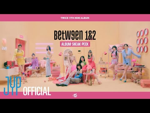 TWICE's 'BETWEEN 1&2' Album Preview ๐ถ
