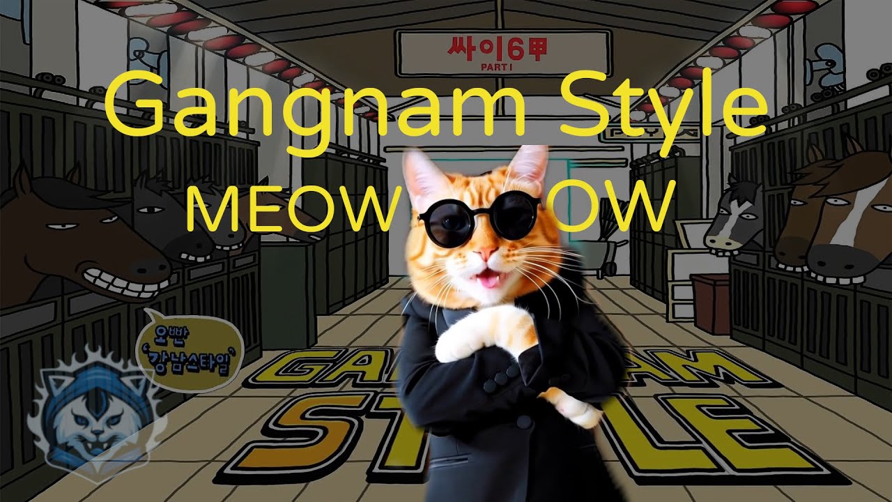 π± PSY's Gangnam Style Gets a Cat Twist! Meow Meow Dance Party