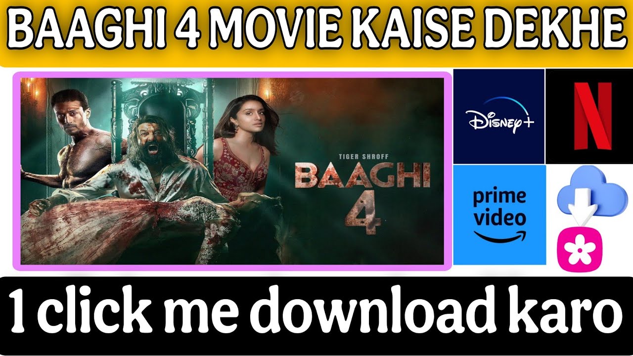 Baaghi 4 Download & Watch Free Guide 🎬